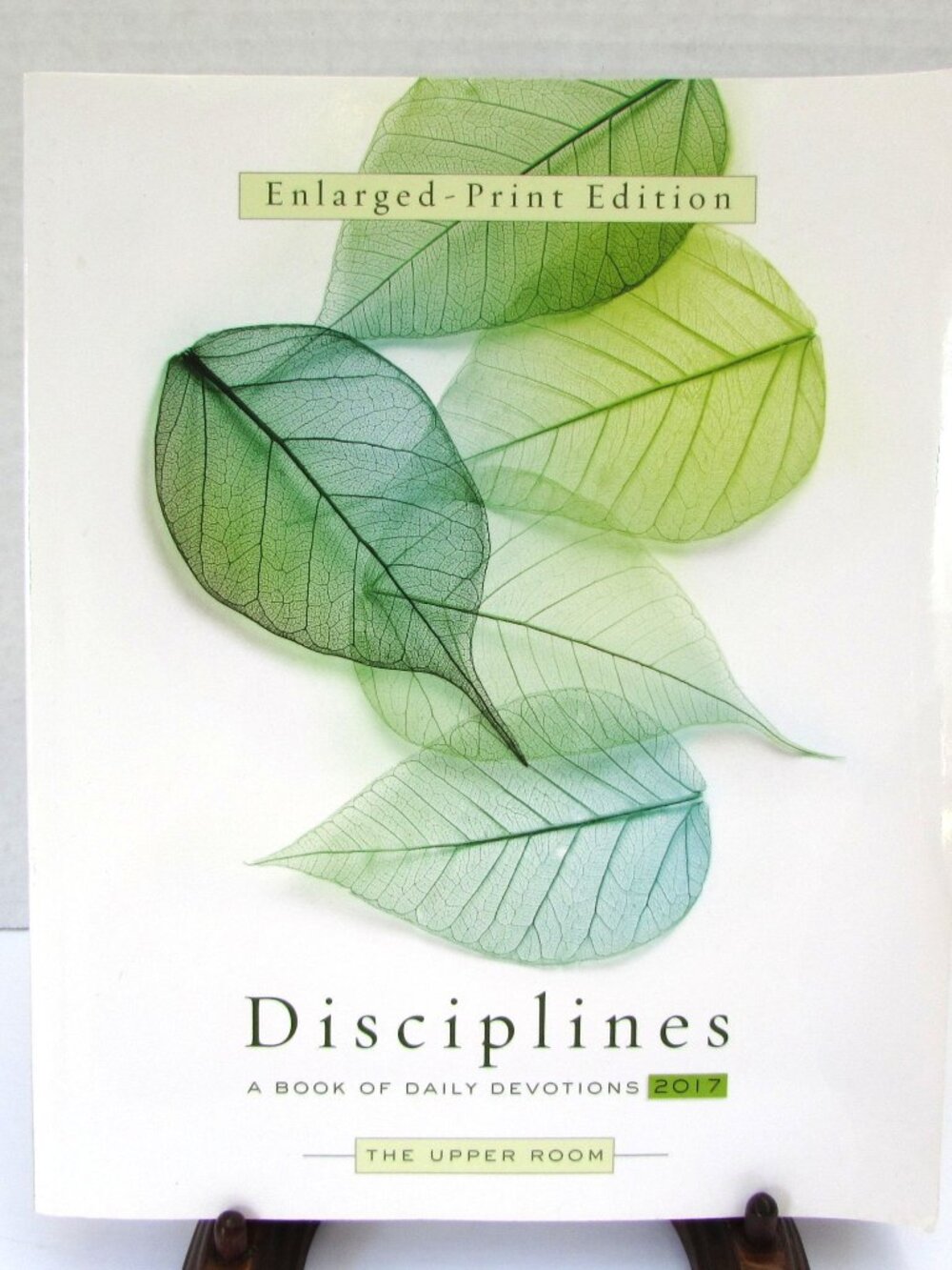 Disciplines A book Of Daily Devotions Enlarged Print Edition 2017 The Upper Room
